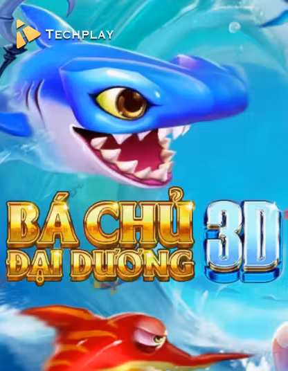 Game bắn cá 3D Bá Chủ Đại Dương